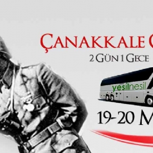 ÇANAKKALE OKUL GEZİSİ TURU ( 19-20 MART )